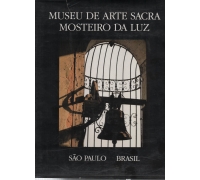 MUSEU DE ARTE SACRA MOSTEIRO DA LUZ